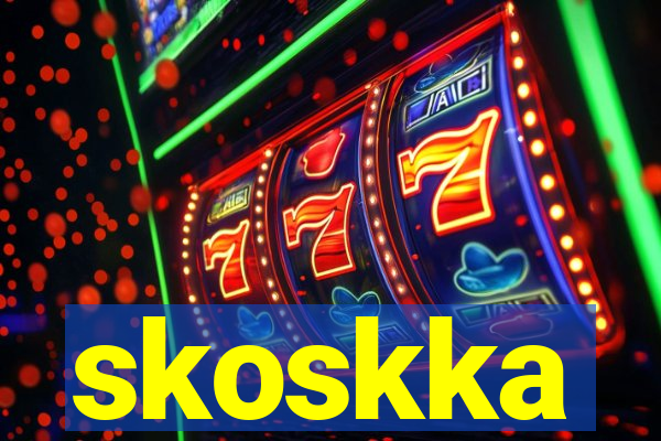 skoskka