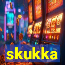 skukka