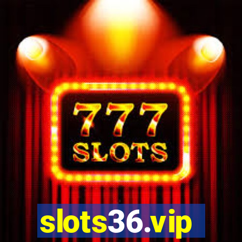 slots36.vip