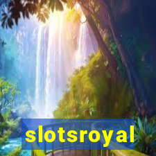 slotsroyal