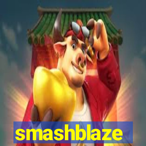 smashblaze