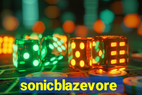 sonicblazevore