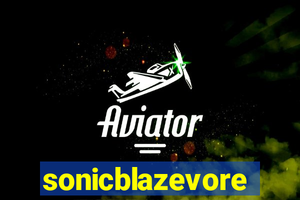 sonicblazevore