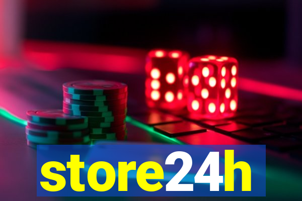 store24h