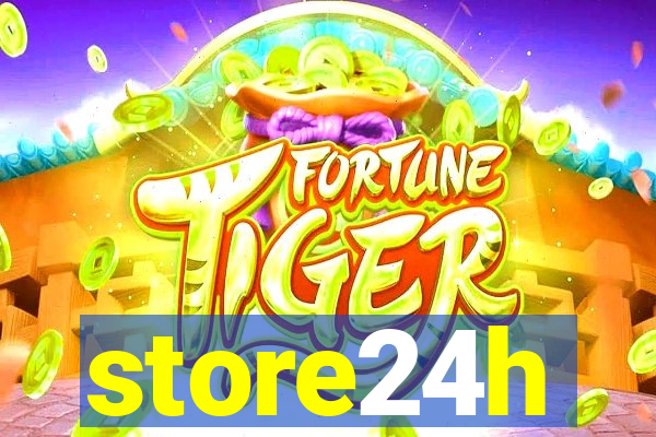 store24h