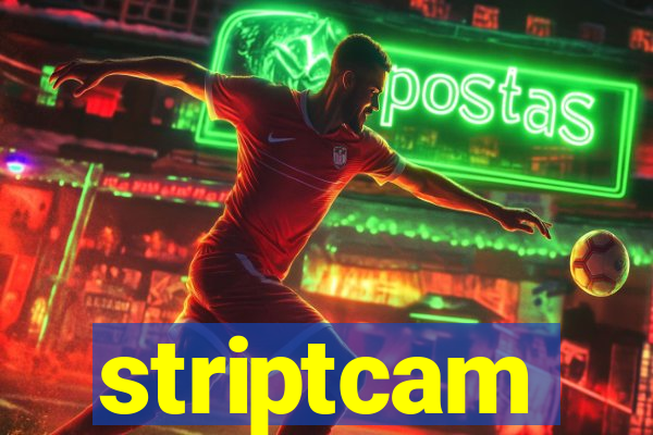 striptcam