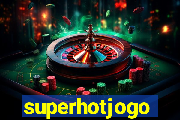 superhotjogo