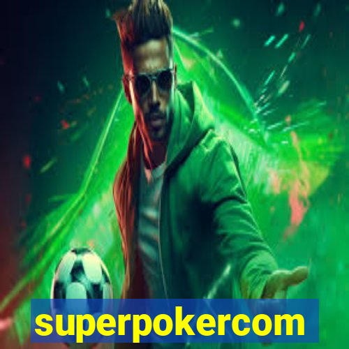 superpokercom