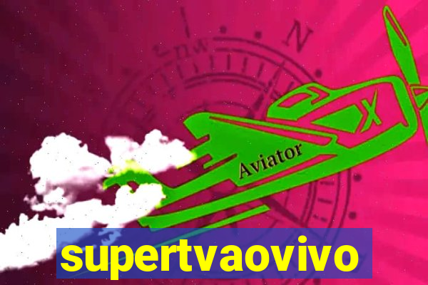 supertvaovivo