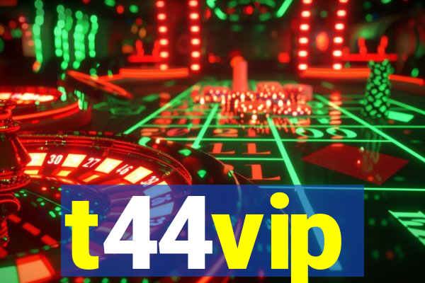 t44vip