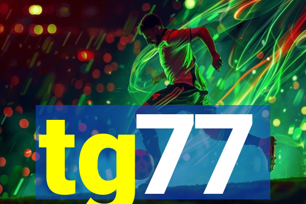 tg77