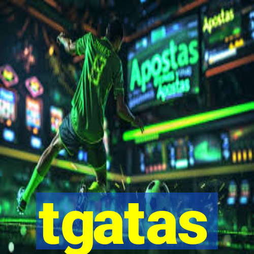 tgatas