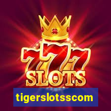 tigerslotsscom