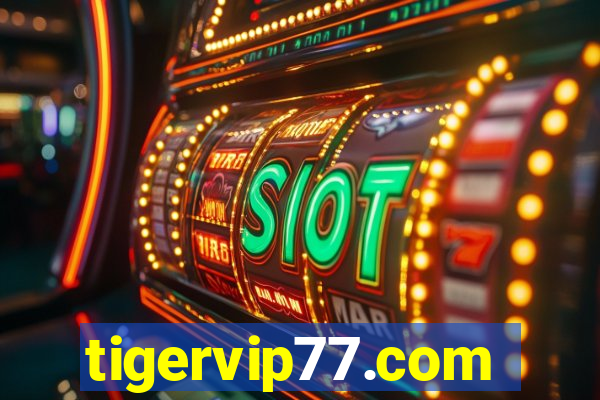 tigervip77.com