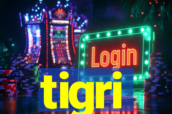 tigri