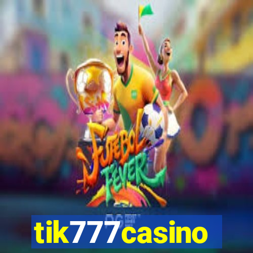 tik777casino