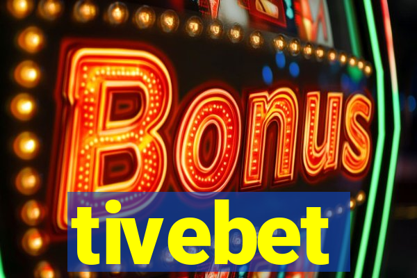 tivebet