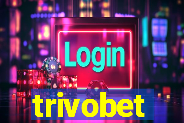 trivobet