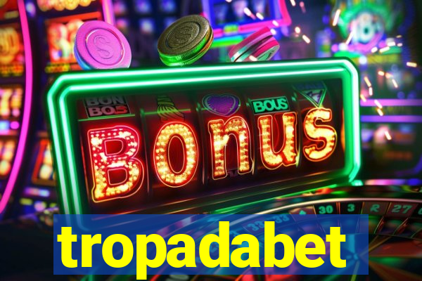 tropadabet