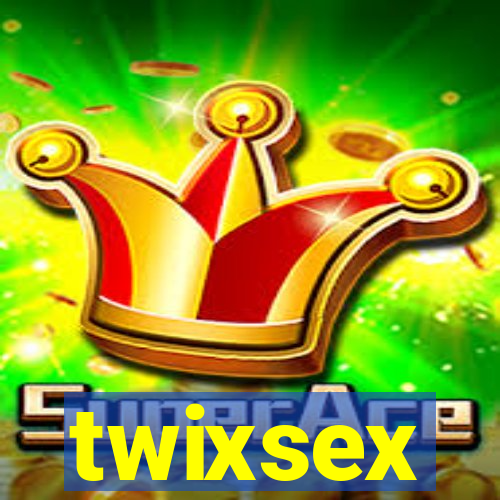 twixsex