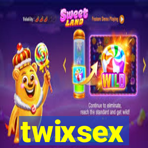 twixsex