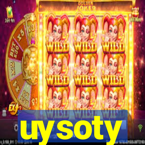 uysoty