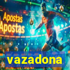 vazadona