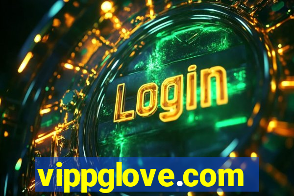 vippglove.com