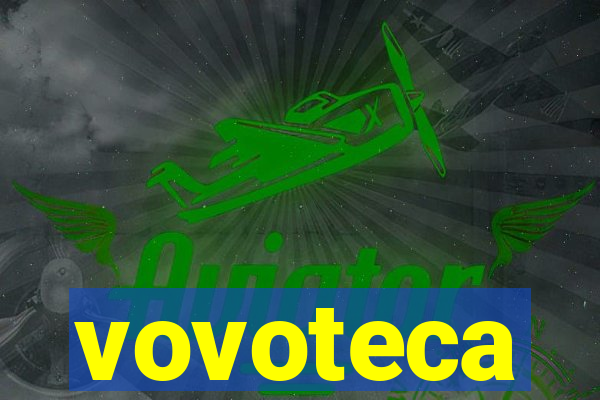 vovoteca