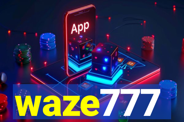 waze777