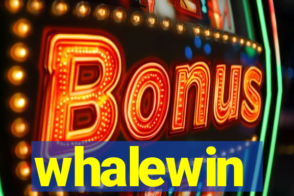 whalewin