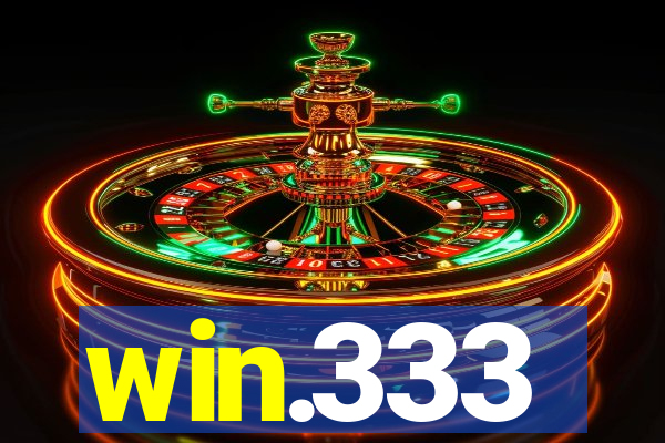 win.333