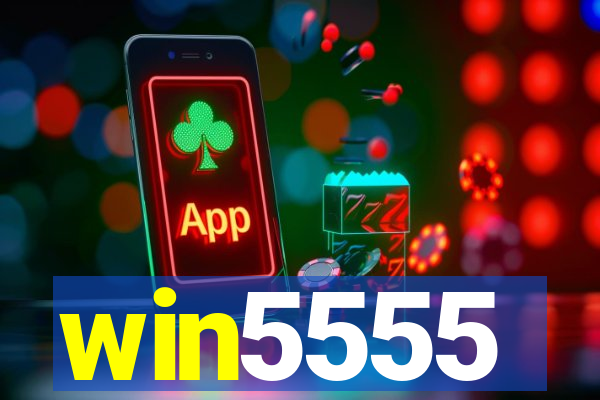 win5555