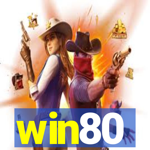 win80