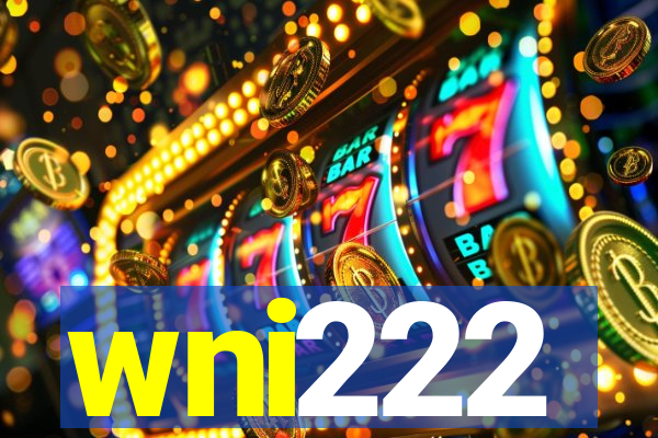 wni222