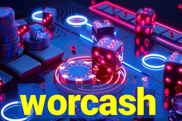 worcash