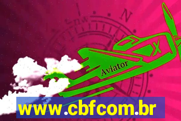 www.cbfcom.br