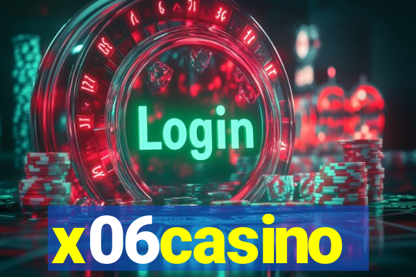 x06casino