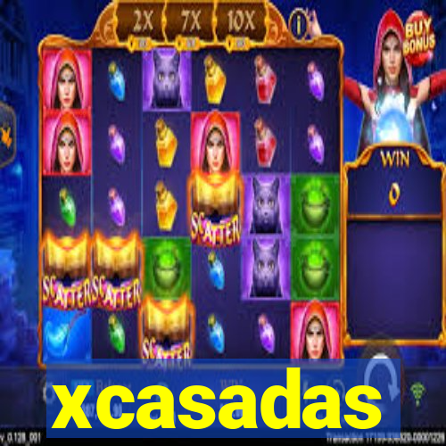 xcasadas