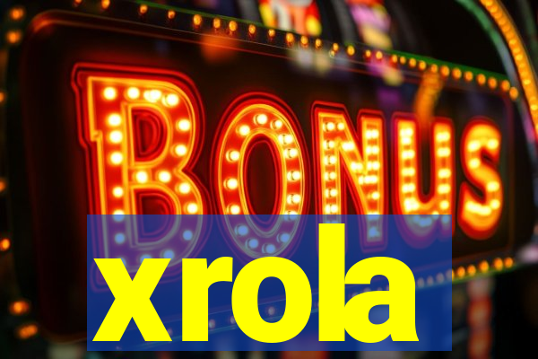 xrola