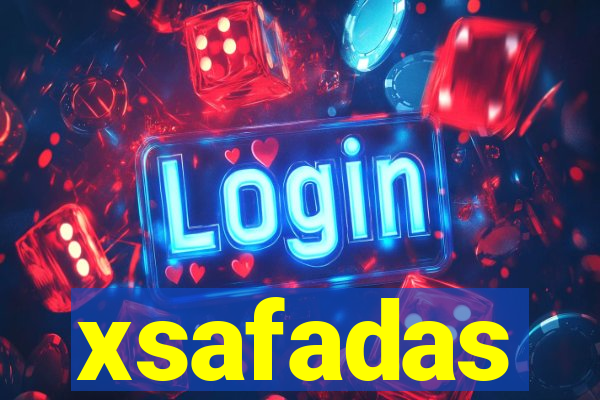 xsafadas