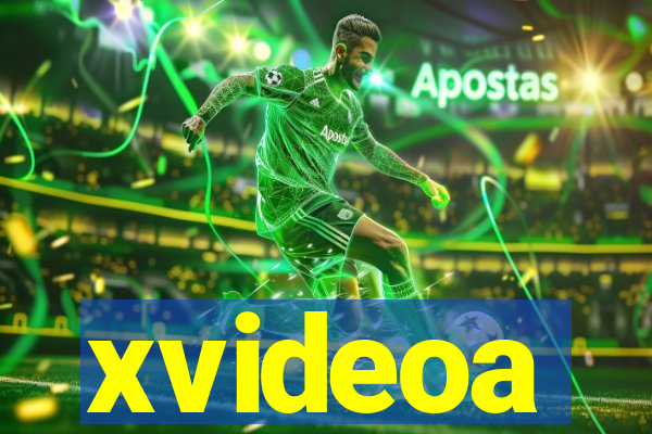 xvideoa