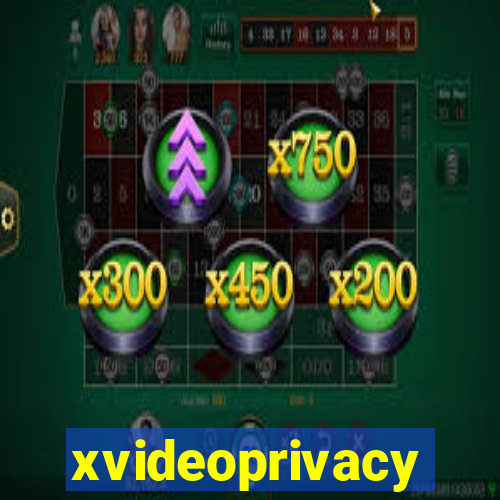 xvideoprivacy