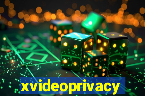 xvideoprivacy