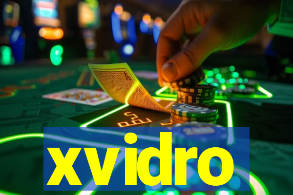 xvidro