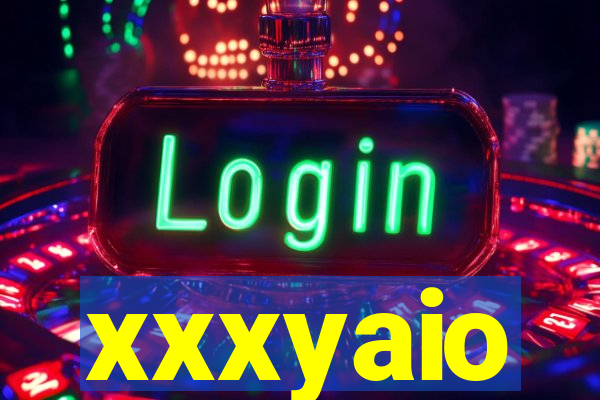 xxxyaio