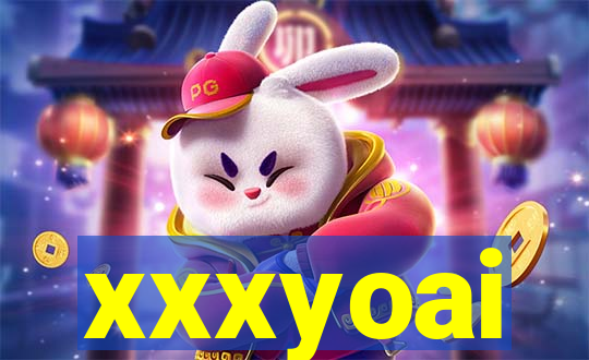 xxxyoai